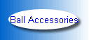 Ball Accessories